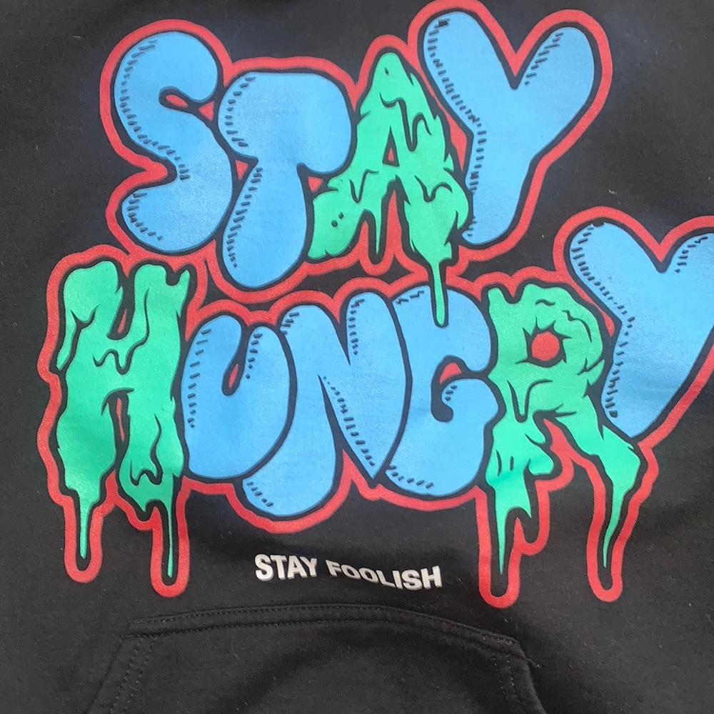 Stay hungry hoodie